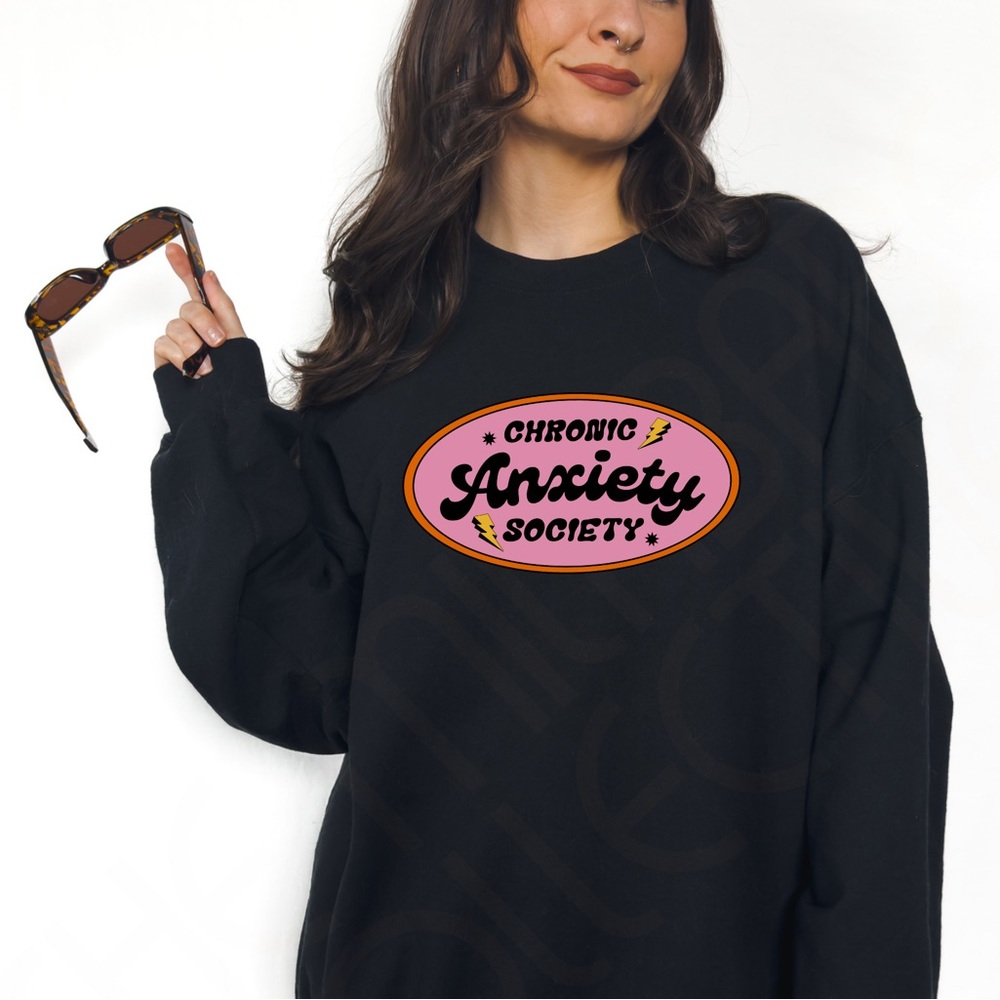 Chronic Anxiety Society Crewneck Sweatshirt